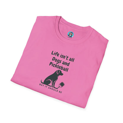 Dogs and Pickleball: Unisex Softstyle T-Shirt