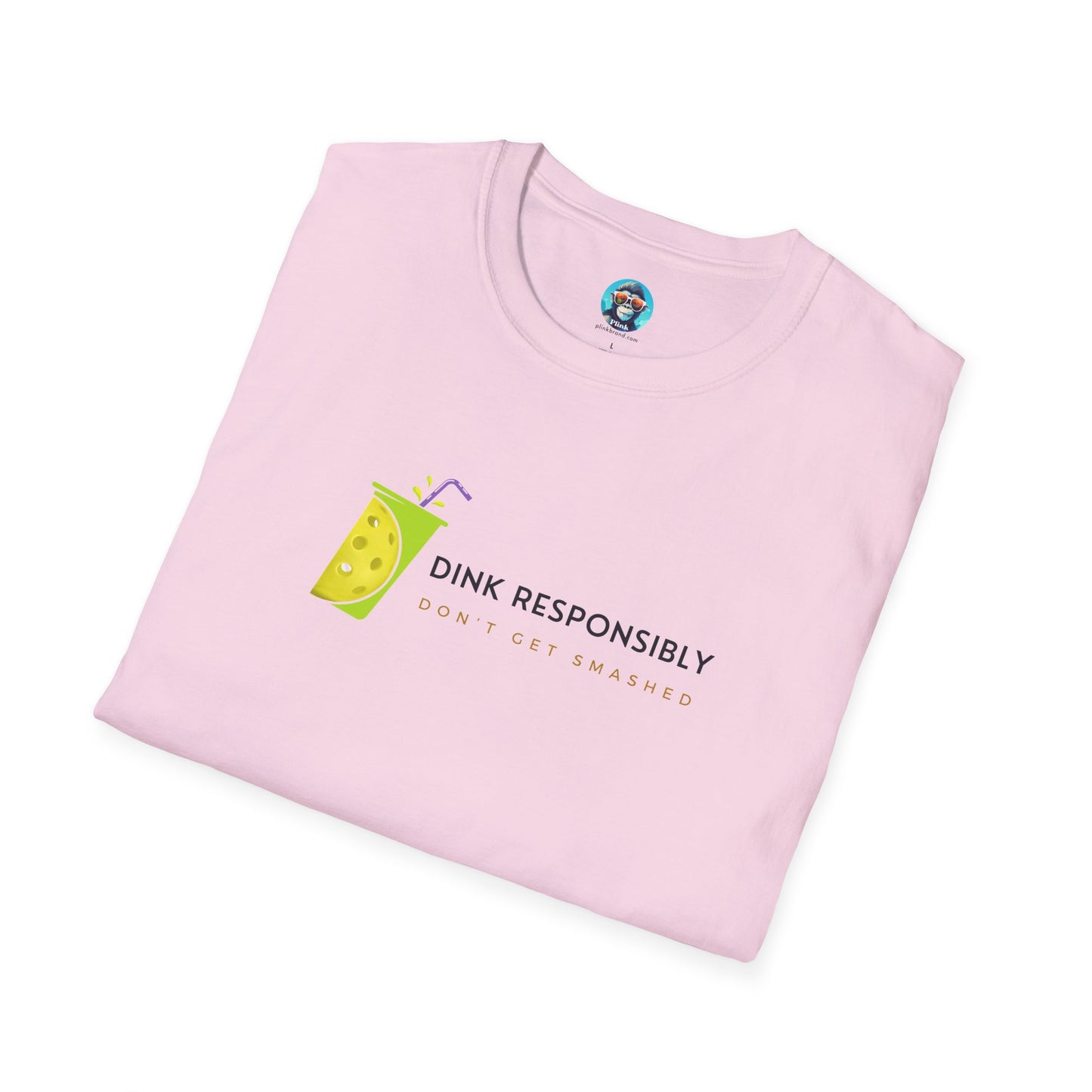 Dink Responsibly: Pickleball Unisex Softstyle T-Shirt