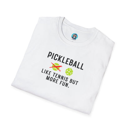 Like Tennis But More Fun: Pickleball Unisex Softstyle T-Shirt