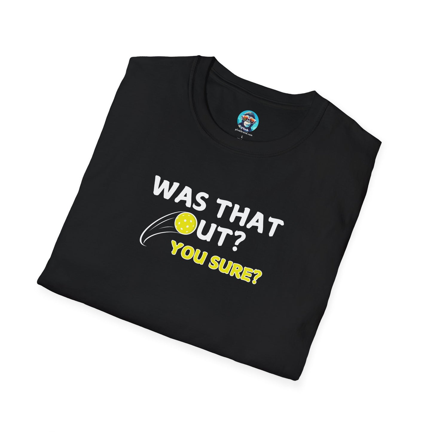 Was That Out?: Unisex Softstyle T-Shirt