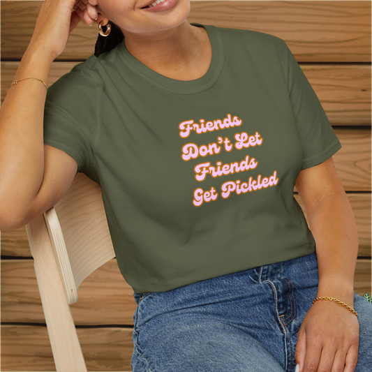 Friends Don't Let Friends Get Pickled: Pickleball Unisex Softstyle T-Shirt