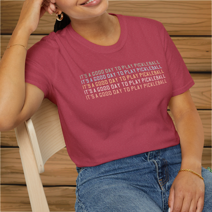 It's a Good Day To Play Pickleball: Unisex Softstyle T-Shirt