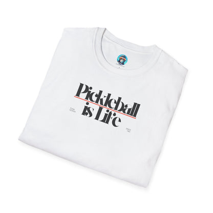 Pickleball is Life: Unisex Softstyle T-Shirt