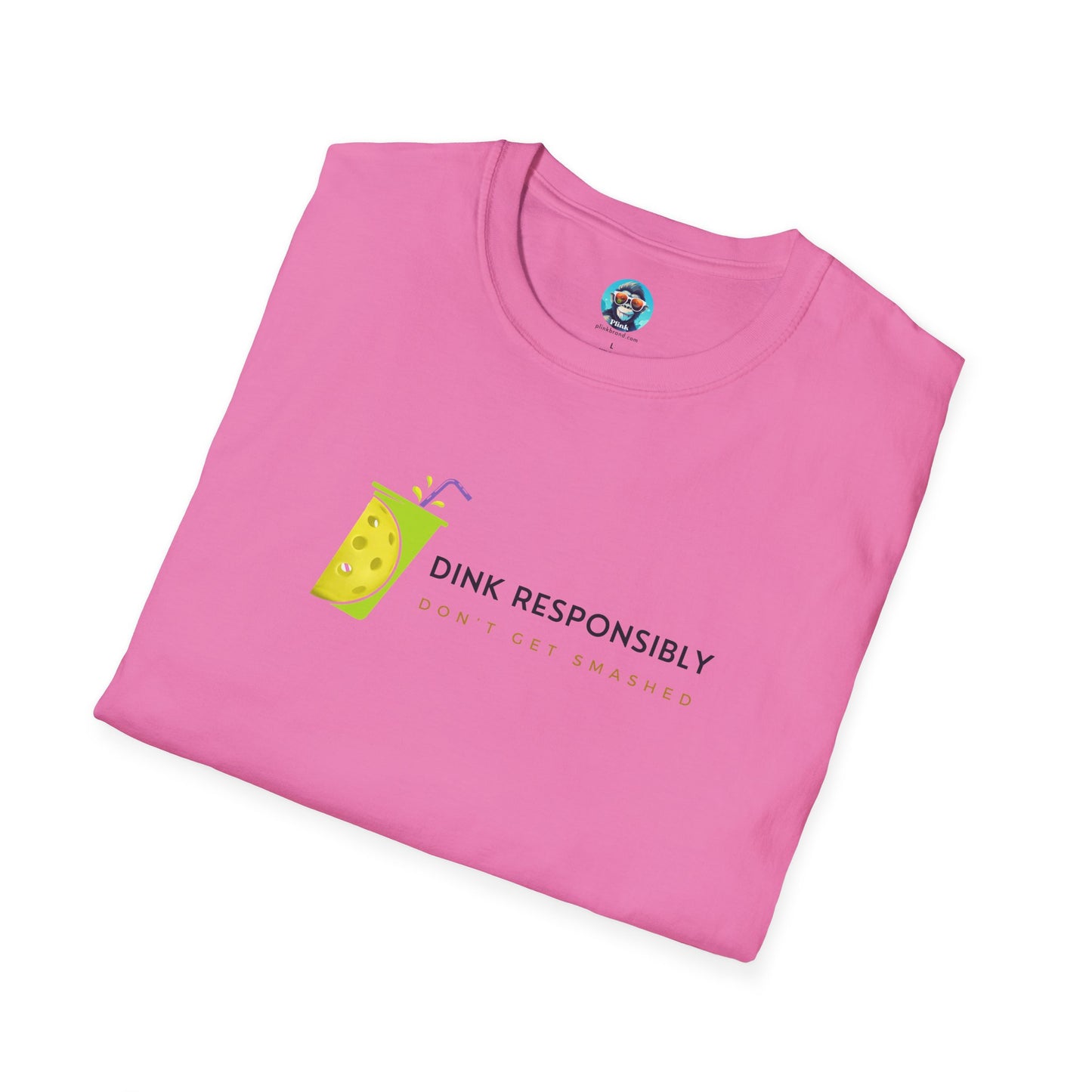 Dink Responsibly: Pickleball Unisex Softstyle T-Shirt