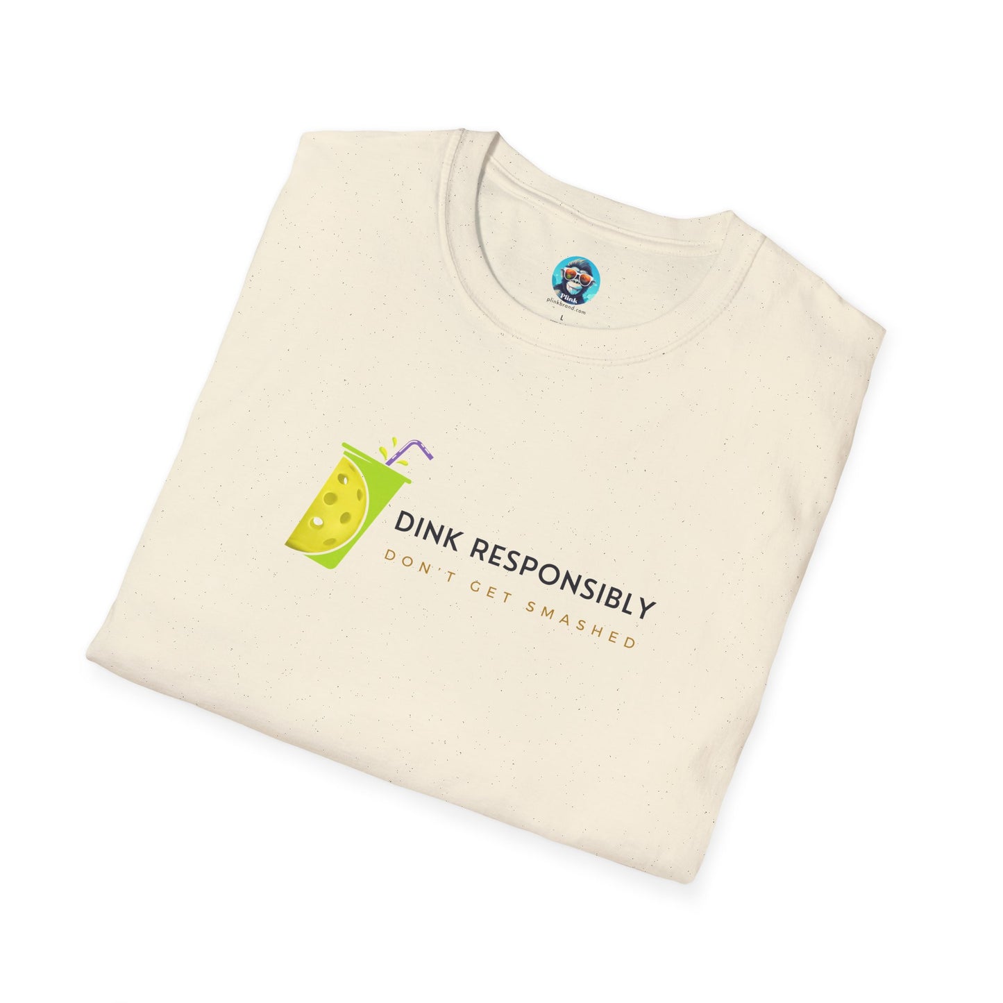 Dink Responsibly: Pickleball Unisex Softstyle T-Shirt