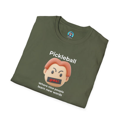 Where Nice People Learn Bad Words: Pickleball Unisex Softstyle T-Shirt