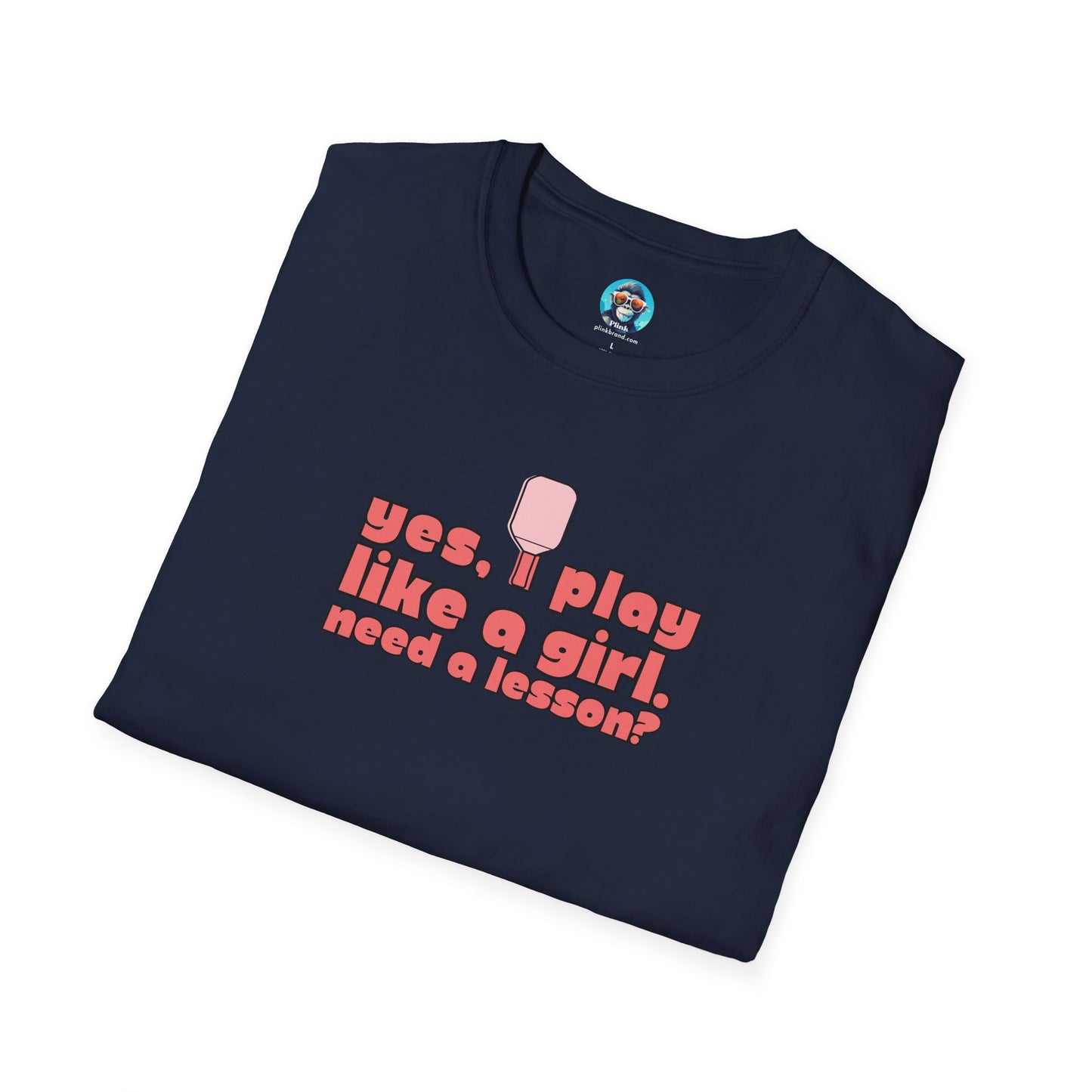 Play Like a Girl: Pickleball Unisex Softstyle T-Shirt