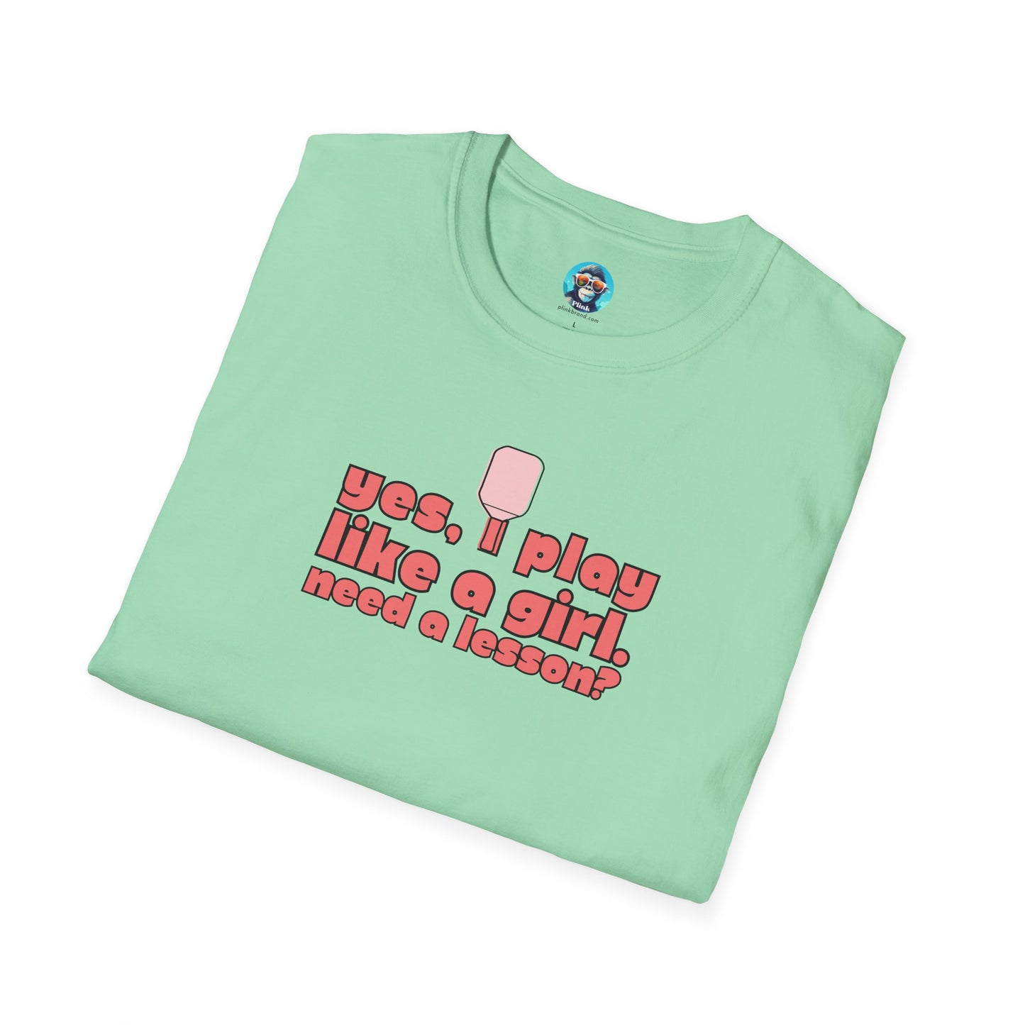 Play Like a Girl: Pickleball Unisex Softstyle T-Shirt