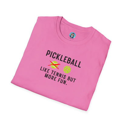 Like Tennis But More Fun: Pickleball Unisex Softstyle T-Shirt